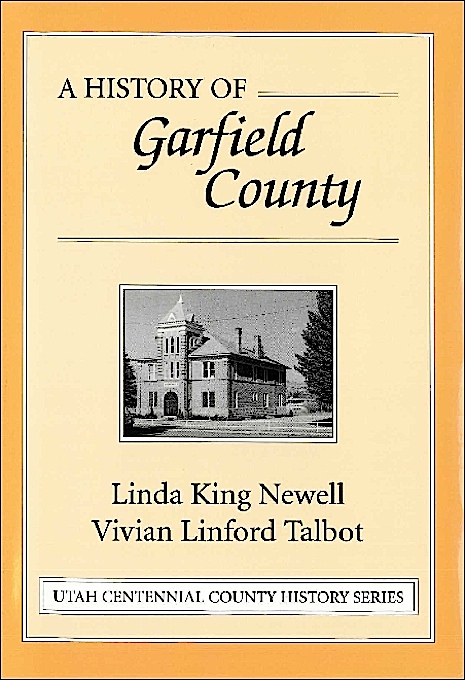 Title details for A History of Garfield County by Linda King Newell - Available